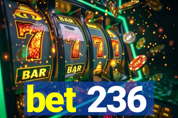 bet 236